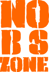 No BS Zone sign